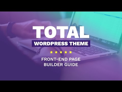 Total WordPress Theme Front-End Page Builder