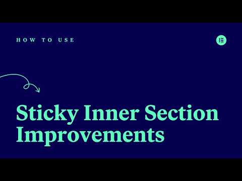 Sticky Inner Section Improvements in Elementor Pro