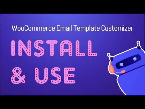 WooCommerce Email Template Customizer - Install and Use